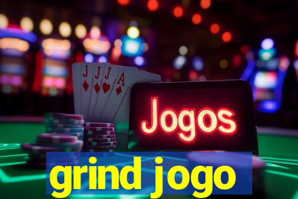 grind jogo